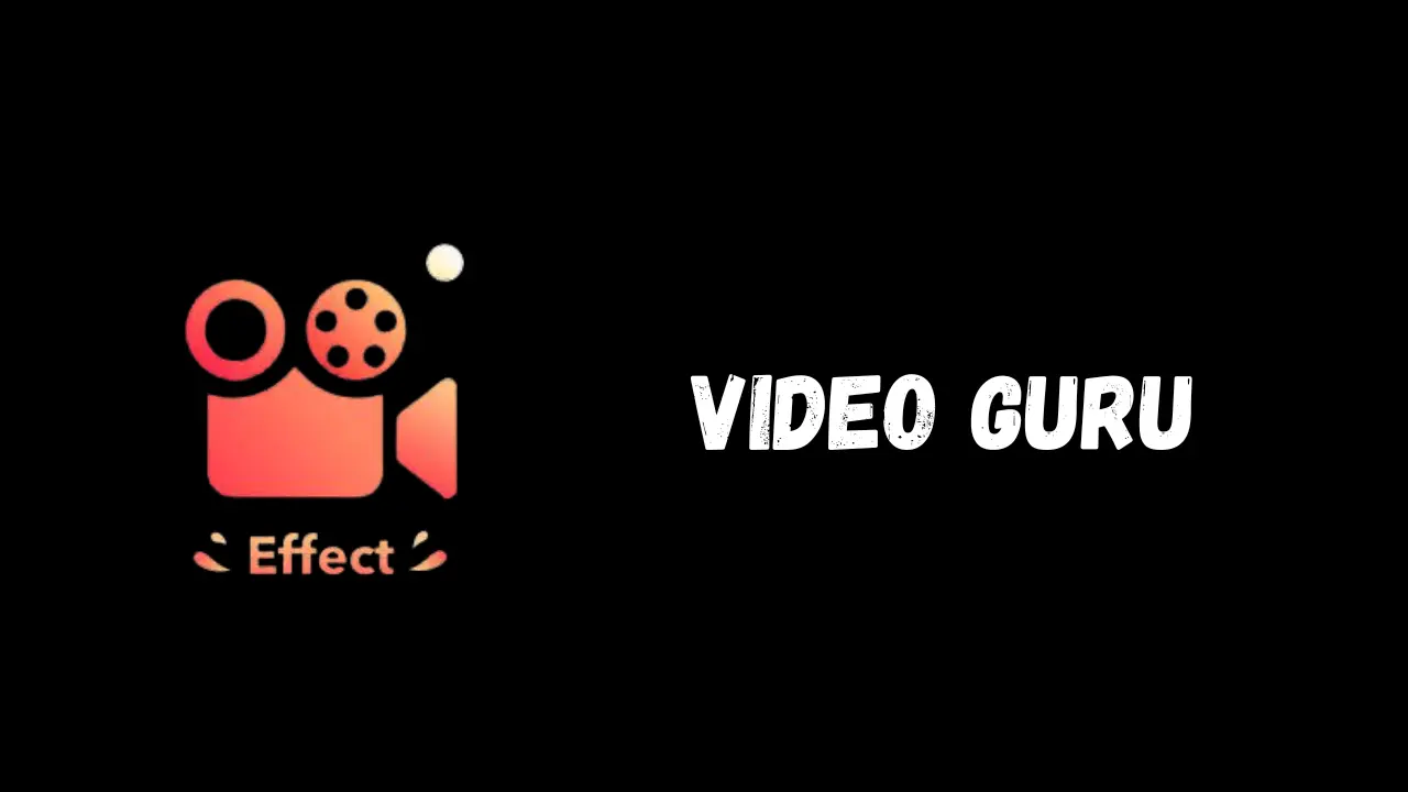 Video Guru Mod APK